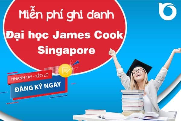 Miễn phí ghi danh trường Đại học James Cook Singapore