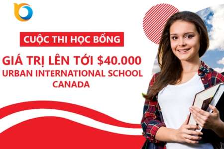 Cuộc thi học bổng lên đến 40 ngàn đô từ trường trung học quốc tế Urban, Canada