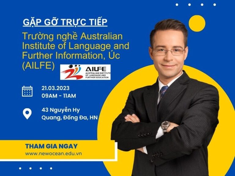 Gặp gỡ Trường nghề Australian Institute of Language and Further Information, Úc (AILFE)