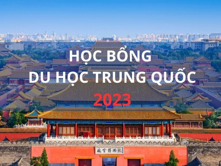 Hoc bong Du hoc Trung Quoc 2023