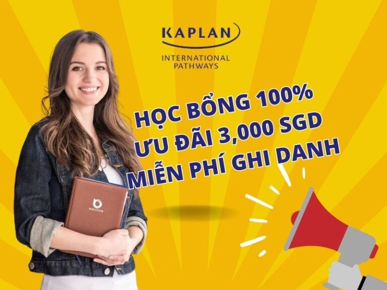 Hot: Đăng ký ngay Ưu đãi lớn đến từ học viện Kaplan Singapore nửa cuối năm 2023
