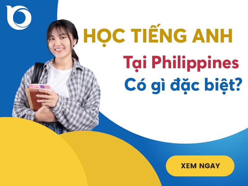 Học tiếng Anh tại Philippines có gì đặc biệt