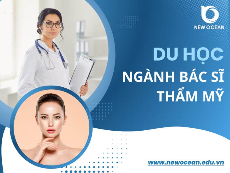Du học ngành bác sĩ thẩm mỹ