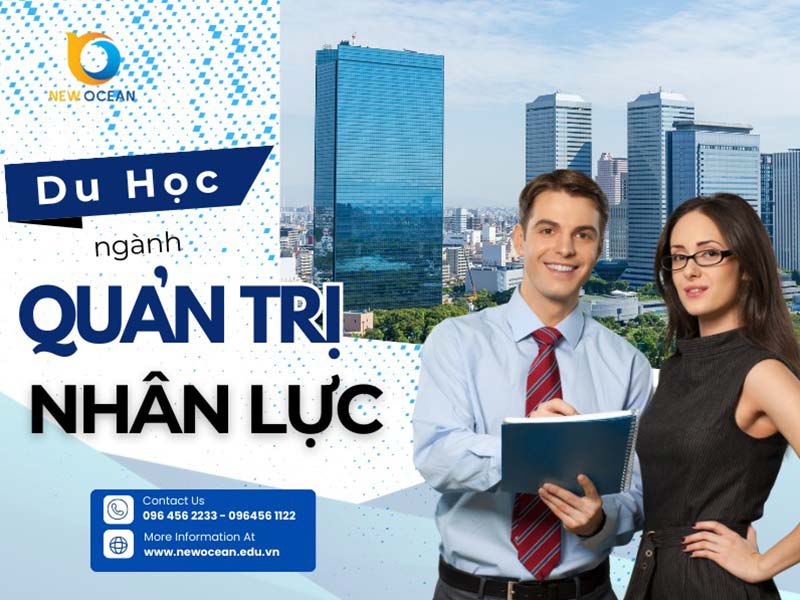 Du học ngành quản trị nhân lực