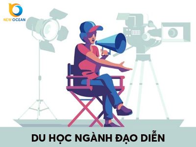 Tổng quan du học ngành đạo diễn