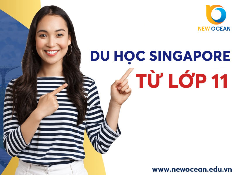 Du học Singapore từ lớp 11