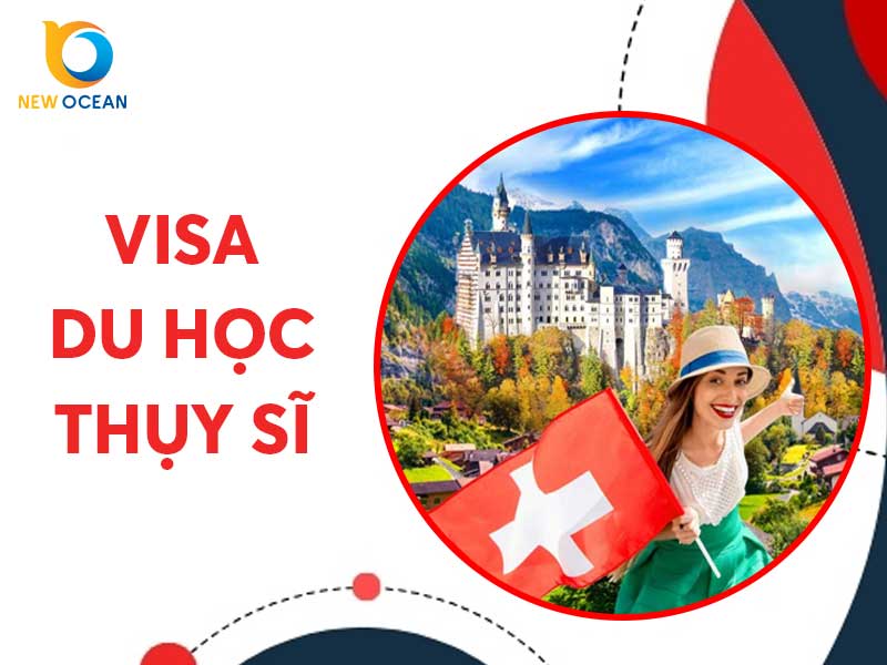 Xin visa du học Thụy Sĩ 
