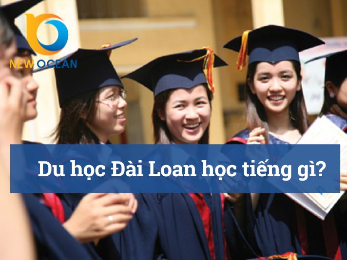 Du học Đài LOan học tiếng gì