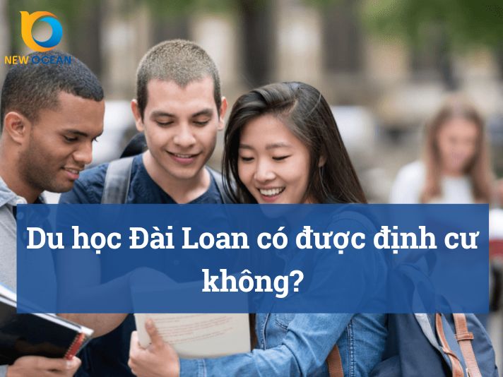 Du học Đài Loan có được định cư không?