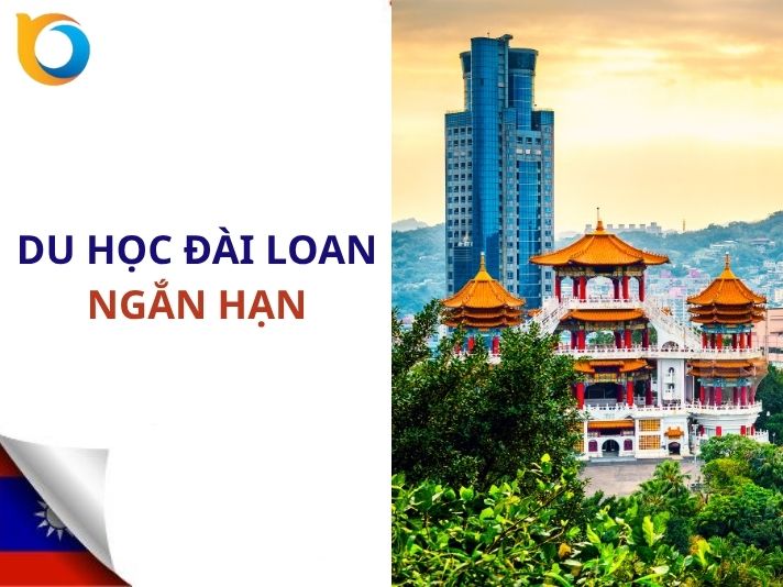 Tổng quan về du học Đài Loan ngắn hạn