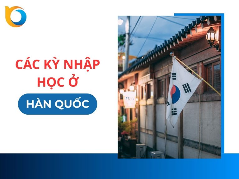 Các kỳ nhập học ở Hàn Quốc: Hướng dẫn toàn diện cho sinh viên 