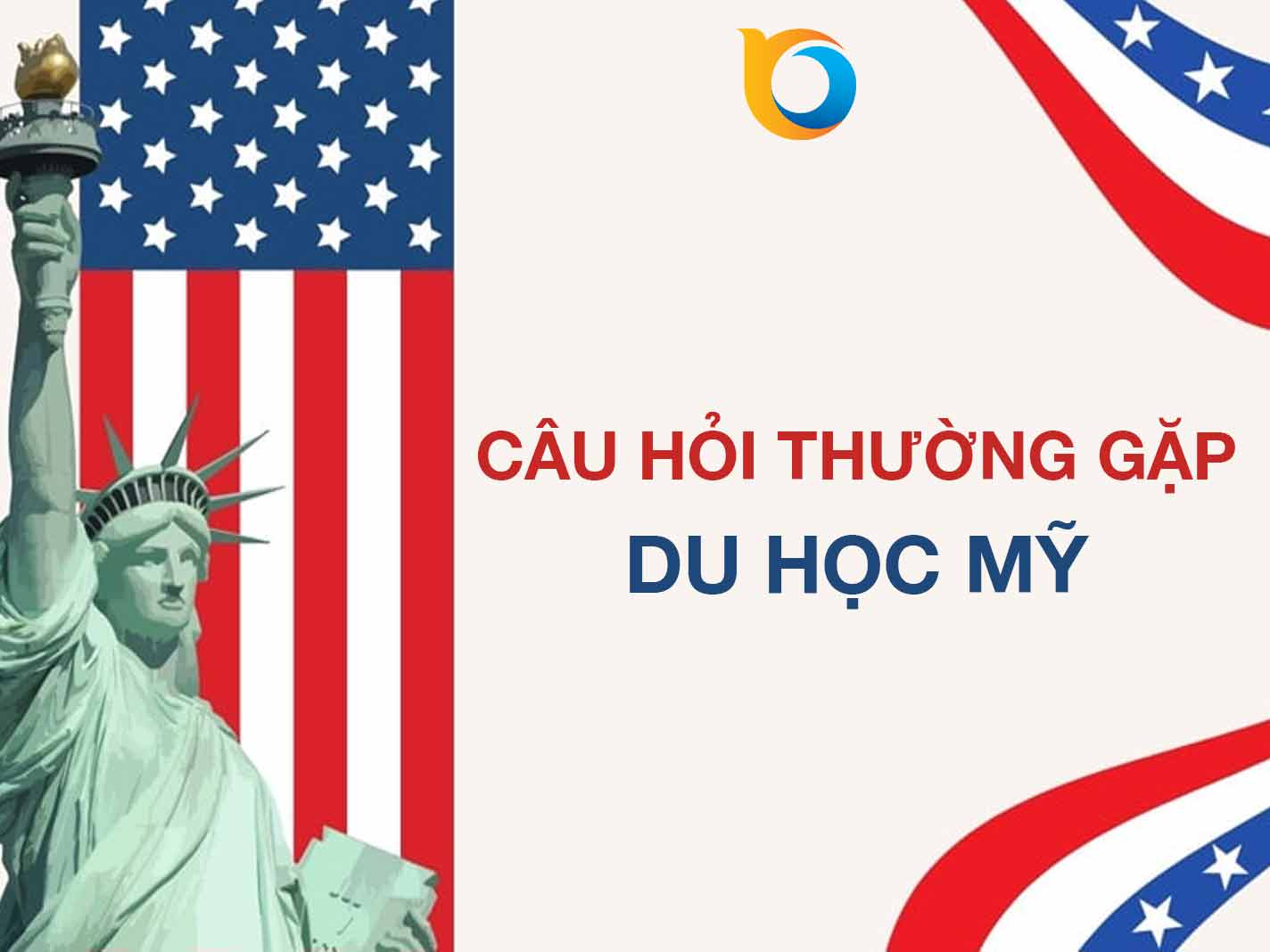 Câu hỏi thường gặp du học Mỹ