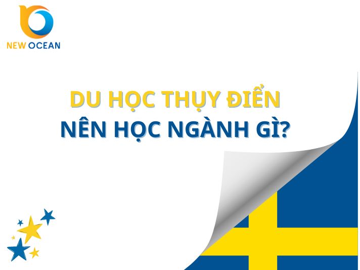 Du học Thụy Điển nên học ngành gì? Các ngành nổi bật