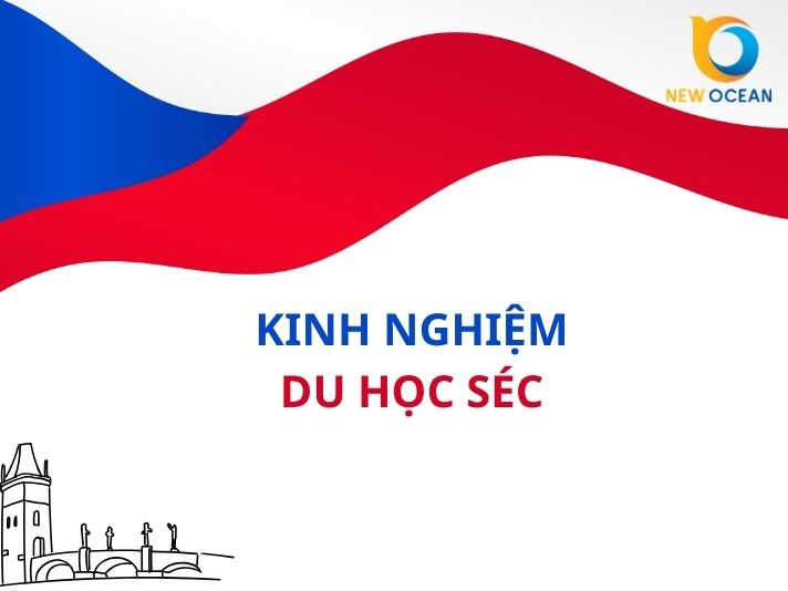 Kinh nghiệm du học Séc 2026 - Cẩm nang cho du học sinh