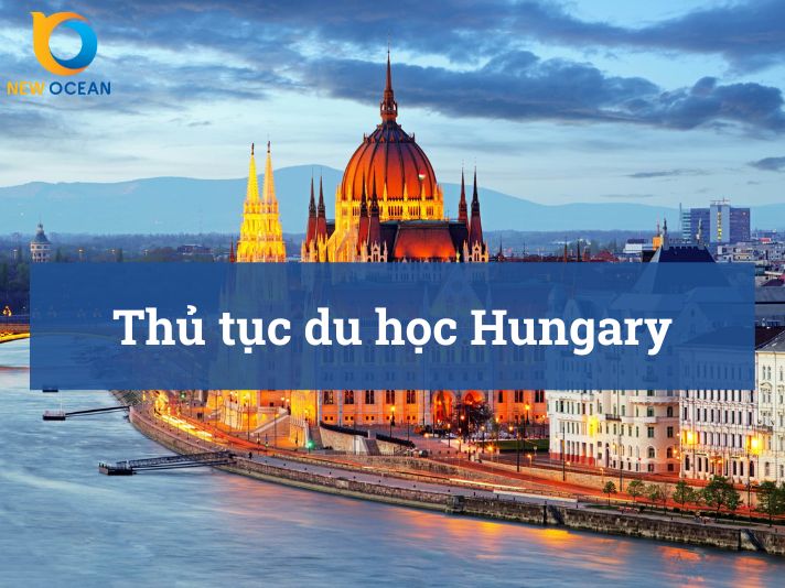 Thủ tục du học Hungary