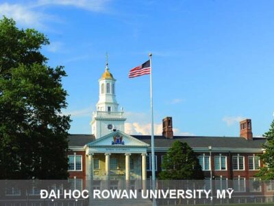 Đại học Rowan University - Ngôi trường đại học đặc biệt tại Mỹ
