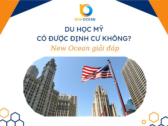 Du học Mỹ có được định cư không? New Ocean giải đáp
