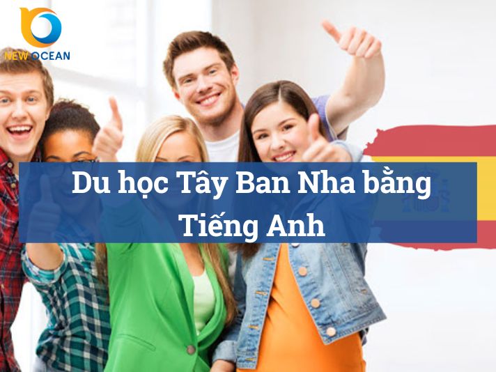 Du học Tây Ban Nha bằng tiếng Anh