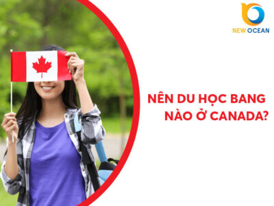 Nên du học bang nào ở Canada? Top những bang nổi bật