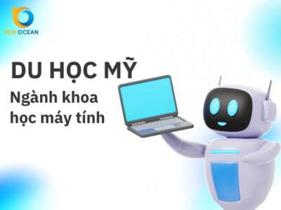 Du học Mỹ ngành khoa học máy tính: Chương trình, chi phí
