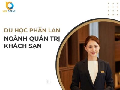 Du học Phần Lan ngành quản trị khách sạn: Cơ hội và triển vọng 2026