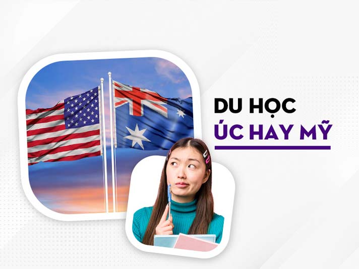 Nên chọn du học Úc hay Mỹ? Tổng hợp các tiêu chí