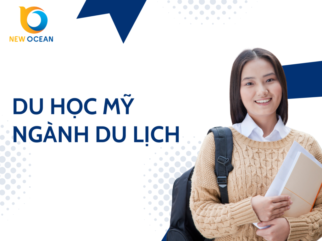 Du học Mỹ ngành du lịch: Điều kiện, Chi phí 2026