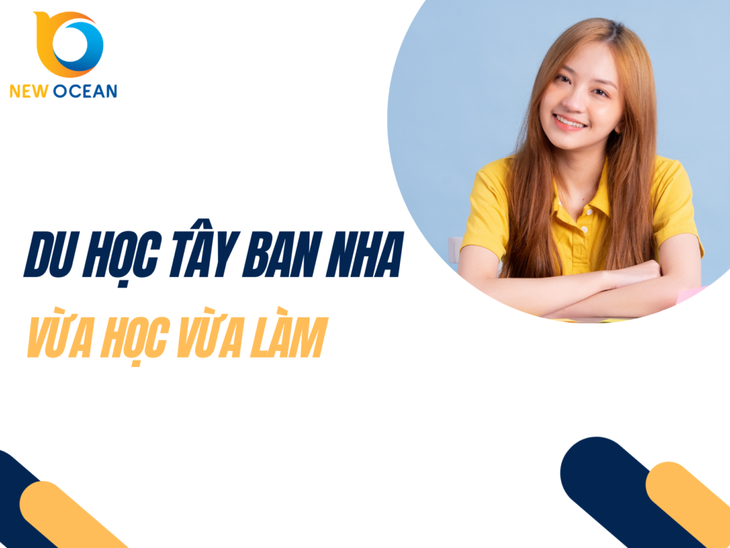 Du học Tây Ban Nha vừa học vừa làm: Chương trình, Chi phí