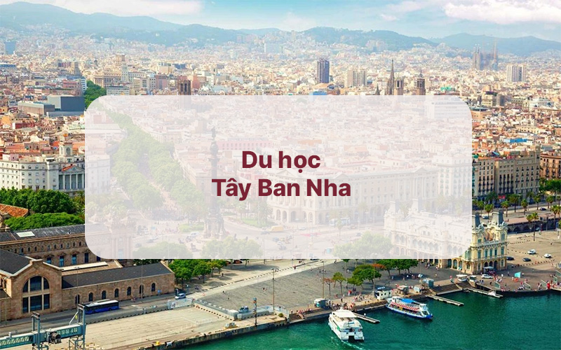 Du học Tây Ban Nha