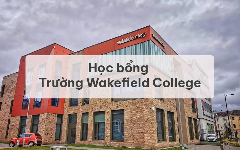 Học bổng Wakefield College