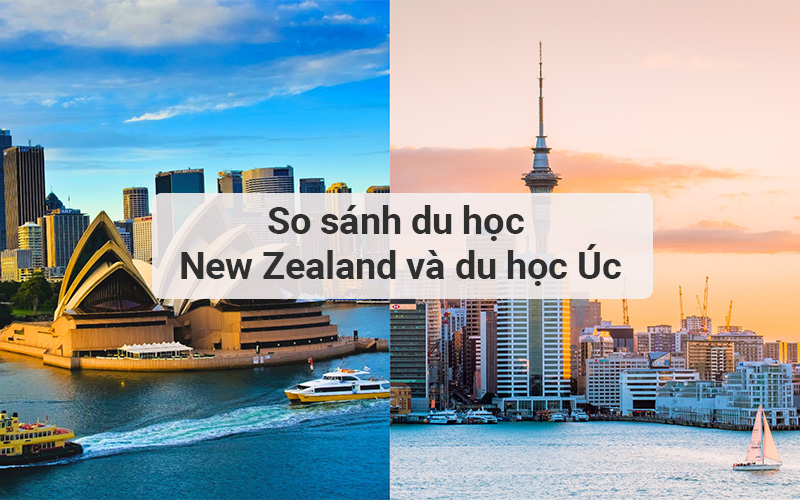 So sánh du học New Zealand và du học Úc