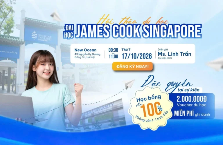 Hội thảo Đại học James Cook Singapore: Cập nhật chương trình tuyển sinh, học bổng và kỳ nhập học mới nhất 2026
