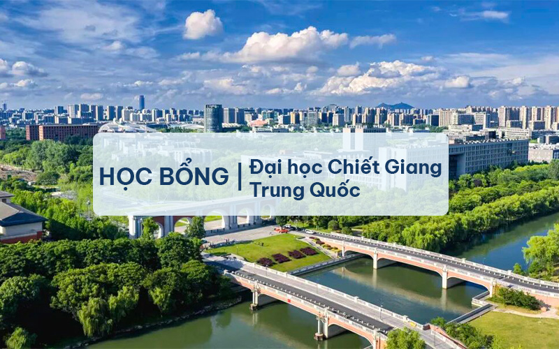 Học bổng Đại học Chiết Giang