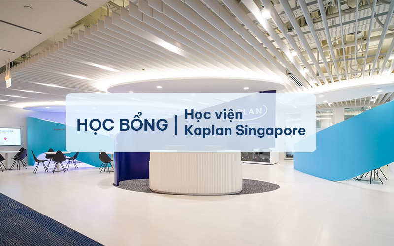 Học bổng Học viện Kaplan Singapore
